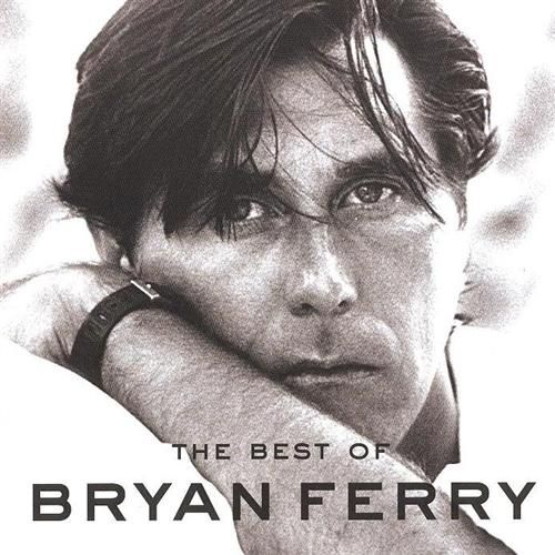 Bryan Ferry - 2009 The Best Of Bryan Ferry